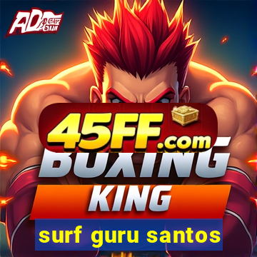 surf guru santos